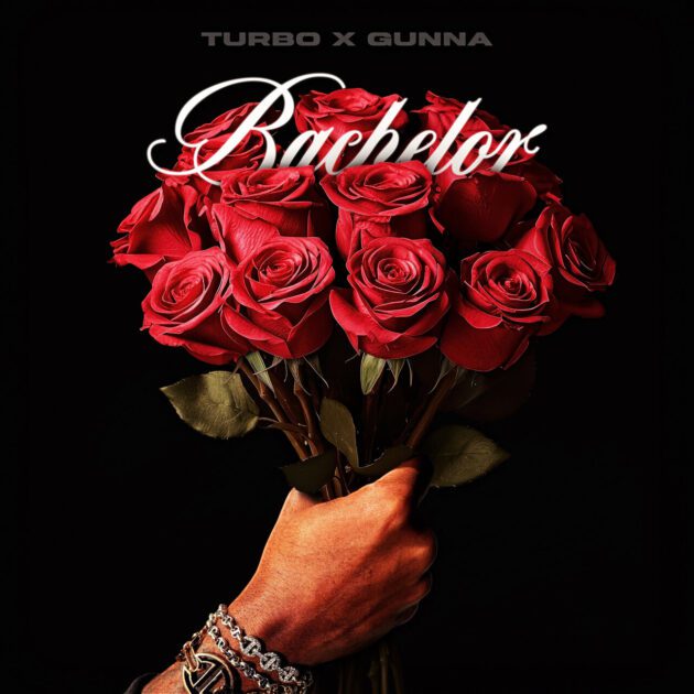 Turbo, Gunna “Bachelor”