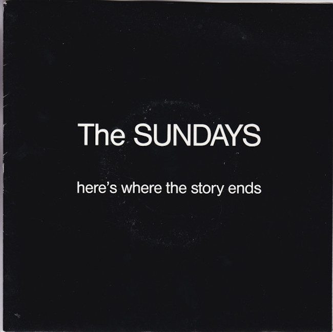 The Alternative Number Ones: The Sundays’ “Here’s Where The Story Ends”