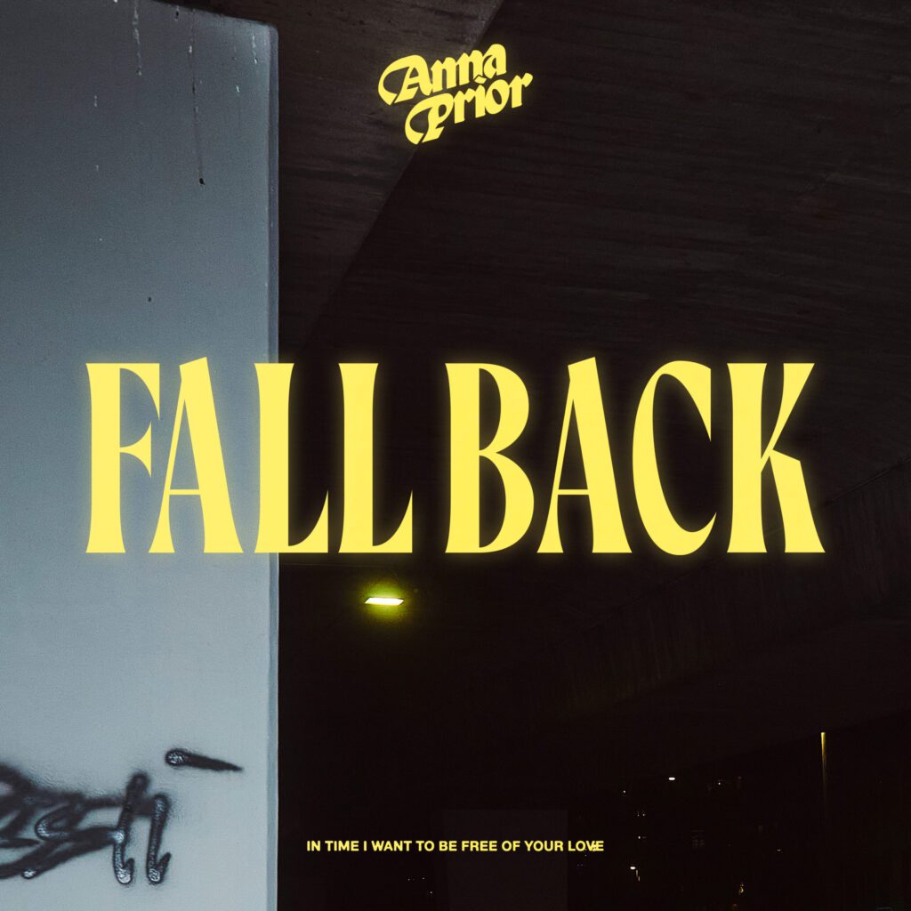 Anna Prior – “Fall Back”